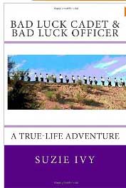 Cover of Book: Bad Luck Cadet, Bad Luck Officer by Suzie Ivy